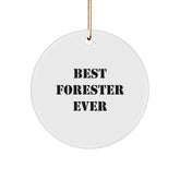 Funny Forester Gifts from Friends, Circle Ornament, 'Best Forester Ever' Quote, Christmas Unique Gifts for Men - Image 1